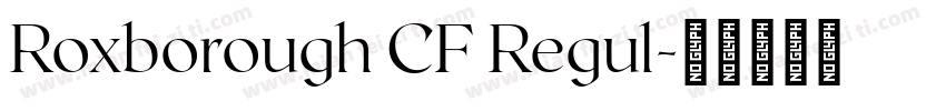 Roxborough CF Regul字体转换